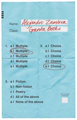 Multiple Choice by Alejandro Zambra, and Megan McDowell