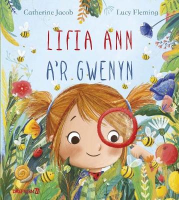 Lifia Ann a'r Gwenyn