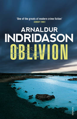 Oblivion by Arnaldur Indridason, and Victoria Cribb