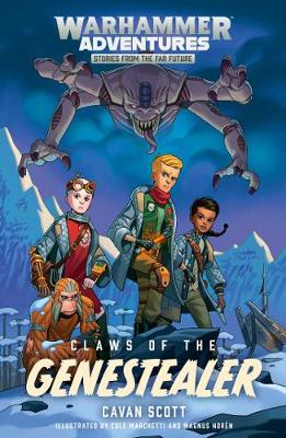 Claws of the Genestealer: Volume 2