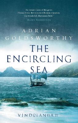 The Encircling Sea by Adrian Goldsworthy