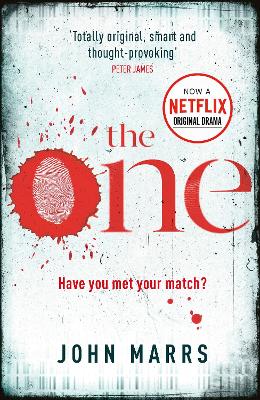 The One: Now a major Netflix series! by John Marrs