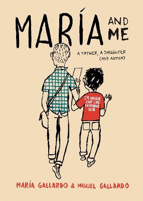 Maria and Me: A father, a daughter (and Autism)