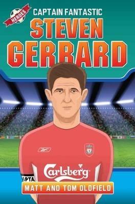 Steven Gerrard - Captain Fantastic