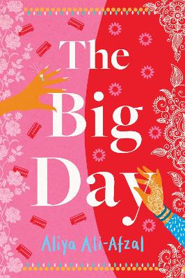 The Big Day by Aliya Ali-Afzal