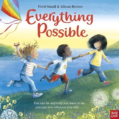 Everything Possible by Fred Small, and Alison Brown