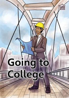 Going to College by Catherine White, and Marta Kwasniewska