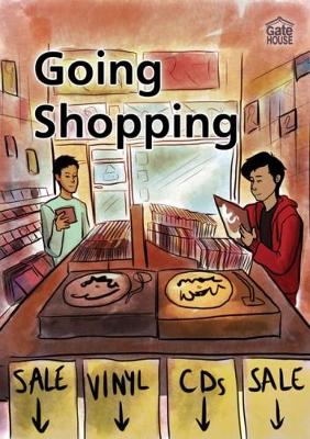 Going Shopping by Catherine White, and Marta Kwasniewska