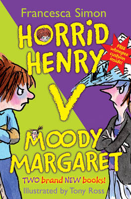 Horrid Henry versus Moody Margaret