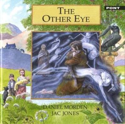 Legends from Wales Series: Other Eye, The
