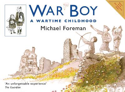 War Boy: A Wartime Childhood by Michael Foreman