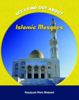 Islamic Mosques by Anita Ganeri