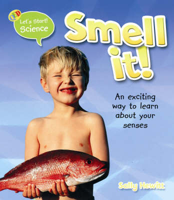 Smell It!