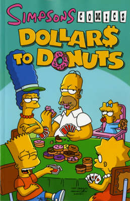 Simpsons Comics: Dollars to Donuts