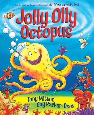 Jolly Olly Octopus by Tony Mitton and Guy Parker-Rees