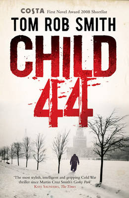 Child 44 by Tom Rob Smith