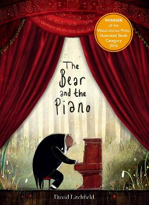The Bear and the Piano by David Litchfield