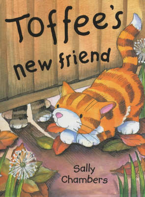 Toffee's New Friend