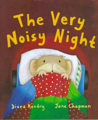 The Very Noisy Night