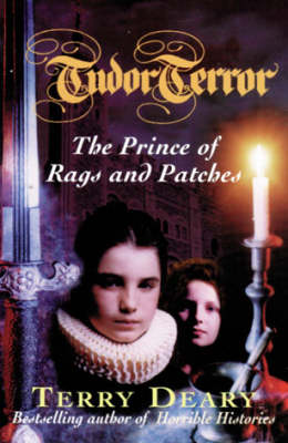 Tudor Terror: The Prince Of Rags And Patches