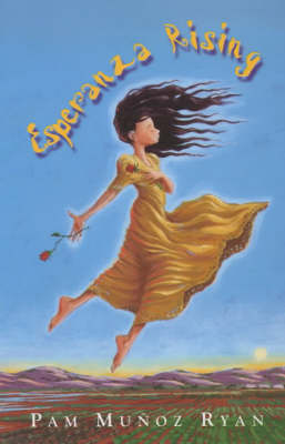 Esperanza Rising by Pam Munoz Ryan