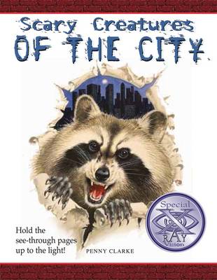 Scary Creatures of the City