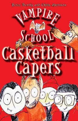 Vampire School: Casketball Capers