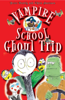 Vampire School: Ghoul Trip