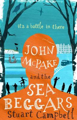 John McPake and the Sea Beggars by Stuart Campbell