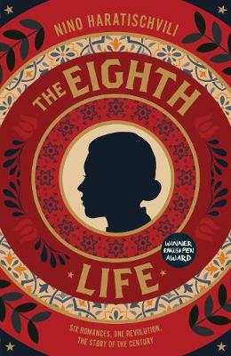 The Eighth Life: (for Brilka) The International Bestseller by Nino Haratischvili, Charlotte Collins, and Ruth Martin