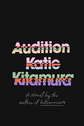 Audtion by Katie Kitamura