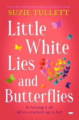 Little White Lies and Butterflies by Suzie Tullett