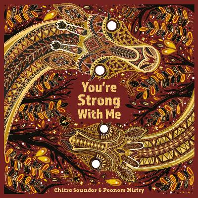 You're Strong With Me by Chitra Soundar and Poonam Mistry
