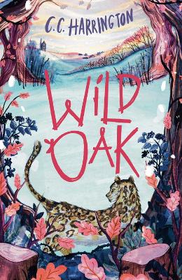 Wildoak by C. C. Harrington