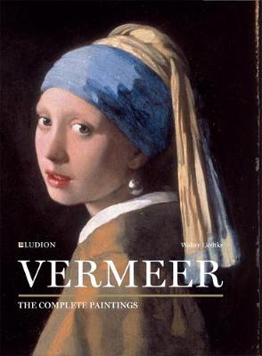 Vermeer: The Complete Paintings by Walter Liedtke