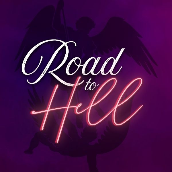 Road to Hell Series
