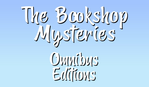 The Bookshop Mysteries Omnibus Editions