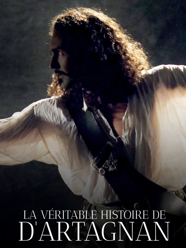 La Véritable Histoire De D Artagnan La véritable histoire de d'Artagnan - ARTE Boutique