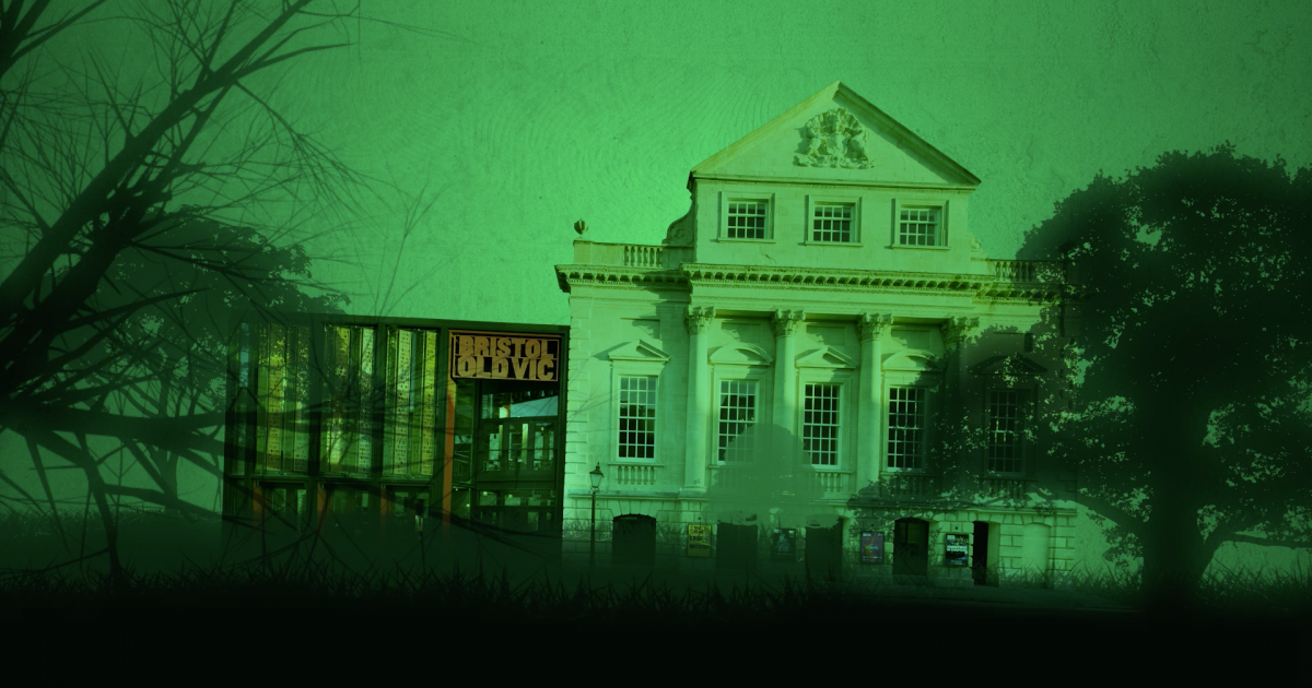 The Haunted Playhouse Bristol Old Vic