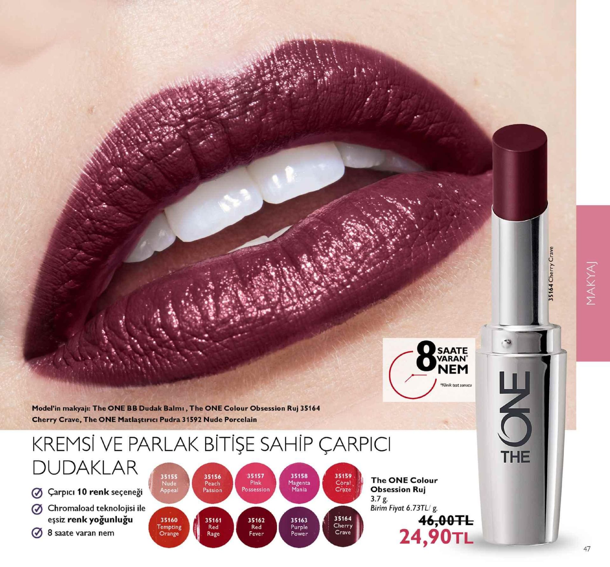 12 2 saate varan nem klinik test sonucu model'in makyajı: the one bb dudak balmi, the one colour obsession ruj 35164 cherry crave, the one matlaştıricı pudra 31592 nude porcelain kremsi ve parlak bitişe sahip çarplcí the dudaklar 5158 35159 cora craze 35157 35155 nude appeal 35156 peach passieapessessiern the one colour obsession rui 3.7 g birim fiyat 6.73tl/g magenta mania çarpici 10 renk seçeneği o chromaload teknolojisi ile eşsiz renk yoğunluğu 35160 tempting orange 35163 urple power 35164 cherry crave 35161 35162 8 saate varan nem 24,90tl rage power fever 47 