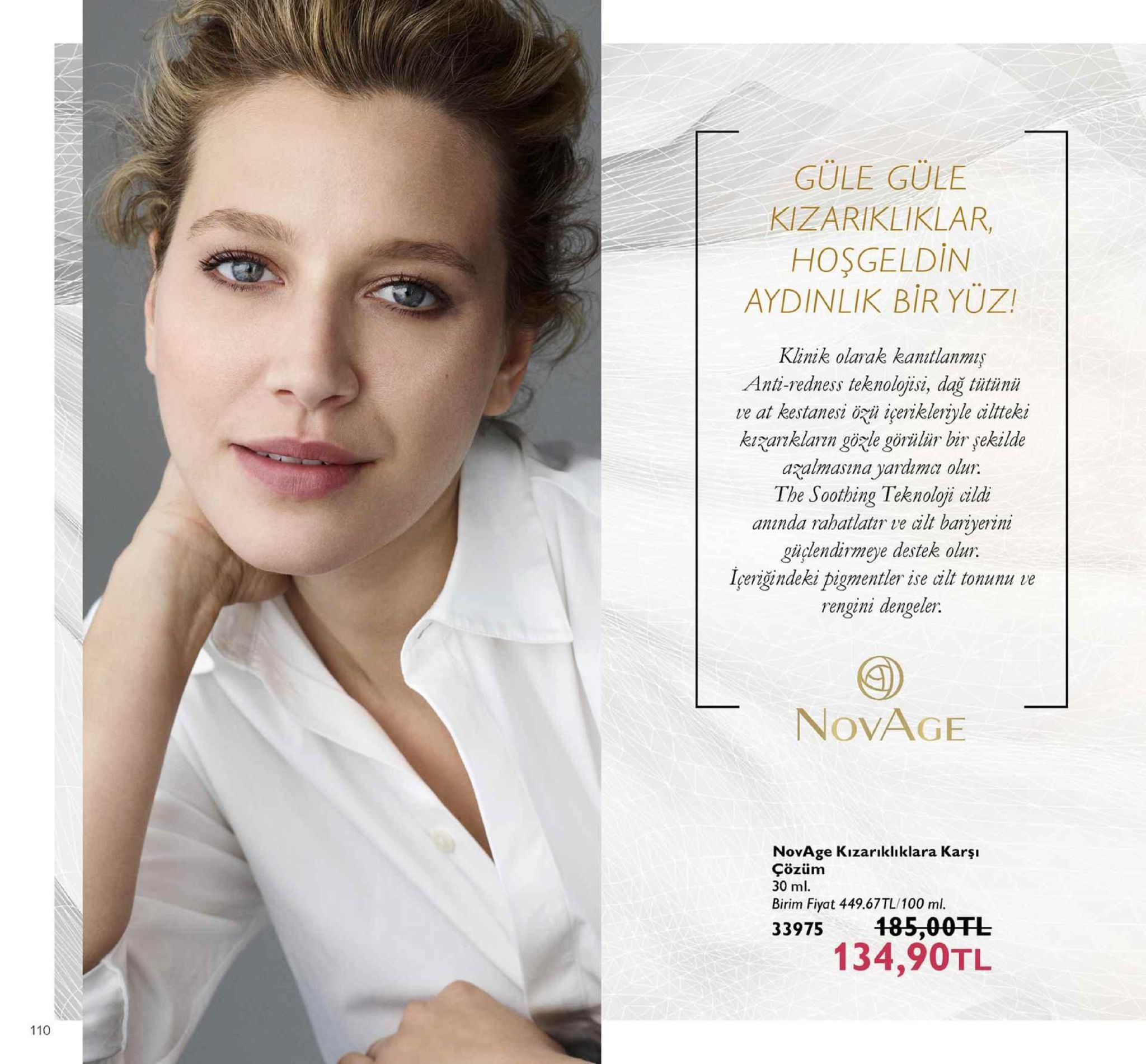 güle gule kizarikliklar, hoşgeldin aydinlik bir yüz! klinik olarak kamtlanmş anti-redness teknolojisi, dağ tütini ve at kestanesi özti içeikleniyle iltteki krganklarn göle göilir bir şekilde aralmasına yardma olur: the soothing teknoloji cildi anında rahatlatar ve alt bariyerini üçlendirmeye destek olur: igeriğindeki pigmentler ise ailt tonunu ve rengini dengeler. novage novage kizarikiklara karşı çözüm 30 ml. birim fiyat 449.67tl/100 ml. 33975185-00tl 134,90tl 110 