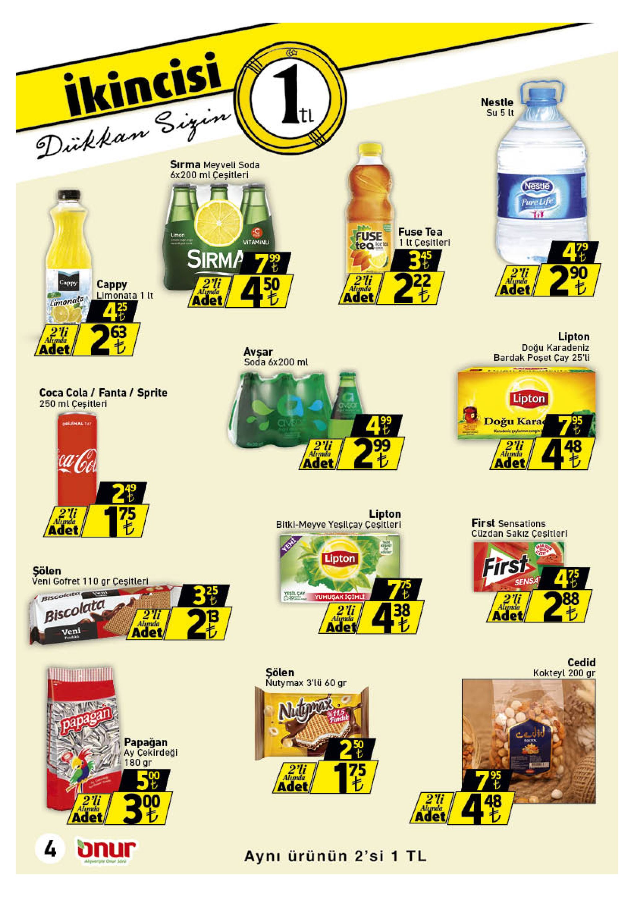 ikincisi deikkan sigin{ nestle su 5 lt ti sirma meyveli soda 6x200 ml çeşitleri nestle pure life fuse tea 1 t çeşitleri 45 fuse tea keta limon vitaminli 4p 79 sirma 7 99 90 2'li aluda 22 2'li almda 4 99 2'li alumda саpру саppy limonata 1 lt 25 adet adet adet limonata 4 63 29 2'li alumda lipton doğu karadeniz bardak poşet çay 25'li adet avşar soda 6x200 ml coca cola fanta sprite 250 ml çeşitleri lipton 499 95 doğu karad ave caunal tat 2 99 21i alumda 48 2li alumda ca cla adet adet 49 75 2'li altgada lipton bitki-meyve yeşilçay ceşitleri first sensations cüzdan sakız çeşitleri adet m yeni firsts 4 lipton şölen veni gofret 110 gr çeşitleri 475 88 sensa 77% 38 39 13 25 telcay vent yumusak icimli 2li alunda biscoleta 4 90 2'li almia /adet biscolata alymnda adet adet veni cedid kokteyl 200 gr şölen nutymax 3'lü 60 gr nutgea's www %11,5 fisndak рарадan cevid papağan ay çekirdeği 180 gr 00 tel 29 |75 2li alumda 599 00 95 adet 2'li alurda 2li alumda 48 adet adet 4 onur aynı ürünün 2'si 1 tl 50 8 
