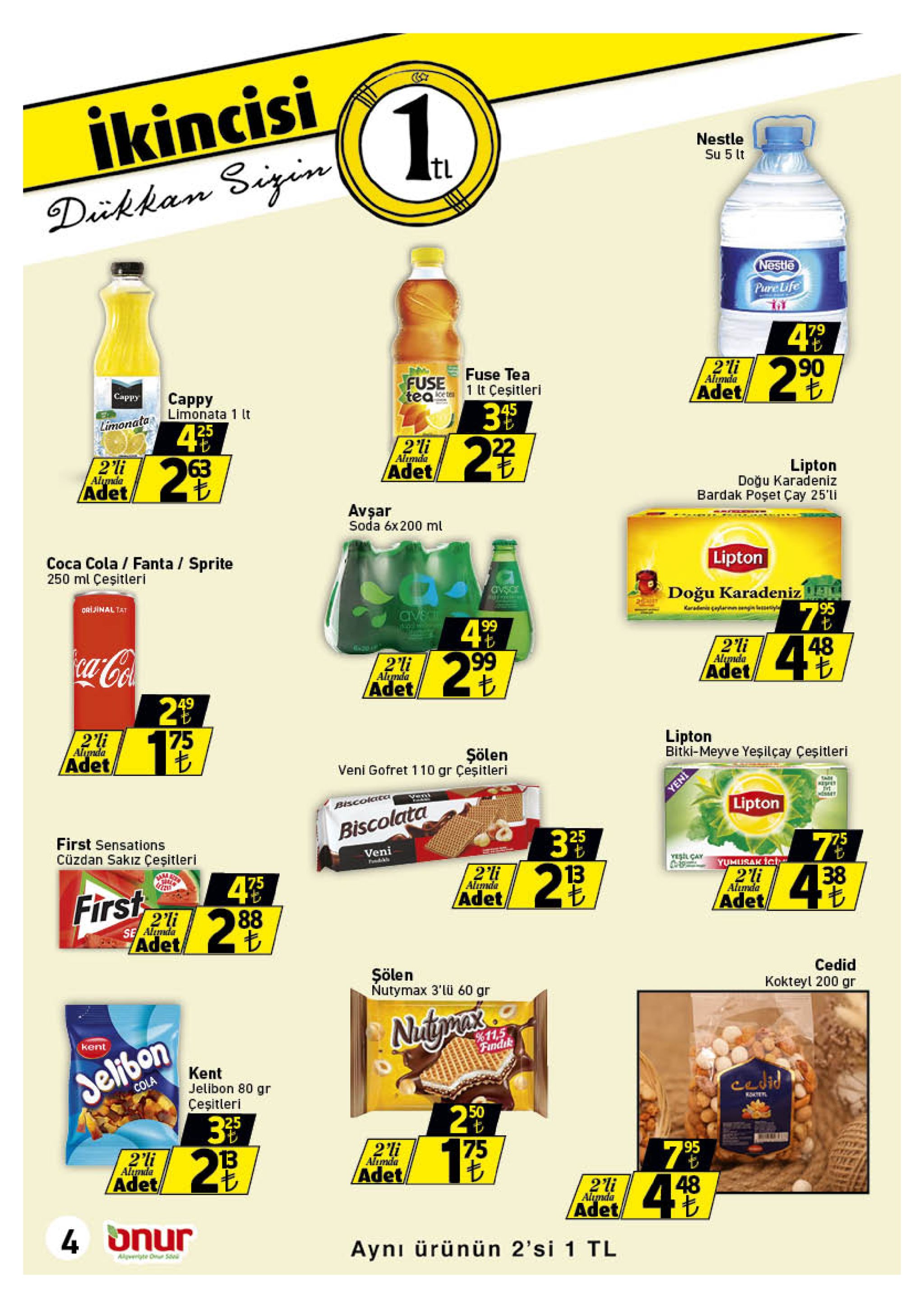 ikincisi deikkan sizin| nestle su 5 lt tl nestle purelife 79 t 2 909m 2'li almda fuse tea 1 t çeşitleri fuse tea cappy cappy adet lice te limonata limonata 1 lt |25 4b5 45 2'li alumda 2'li alunda 63 adet lipton doğu karadeniz bardak poşet çay 25'li adet avşar soda 6x200 ml coca cola fanta 250 ml ceşitleri sprite lipton avsar rel doğu karadeniz 95 drijinal tat avea kandienia qaylarınum tengin lettesiylai 99 ea coa 2'l aluda adet 48 299 2'li alumda adet 49 75 2'li aluda lipton bitki-meyve yeşilçay çeşitleri adet şölen veni gofret 110 gr çeşitleri yeni ert biscolacoa lipton biscolata first sensations cüzdan sakız çeşitleri 3 39 13 25 79 38 veni tesíl çay 2 9 yumusak icl 2'li alimda 4 9 475 88 2li alumda first adet adet 2li se alumda 7adet şölen nutymax 3'lü 60 gr cedid kokteyl 200 gr natipa %11,5 findik kent kent jelibon 80 gr çeşitleri 225 selibon cola cedid 299 75 50 2'li alimda 2'li alunda 95 adet/ adet 48 2li aluda adet 4 onur aynı ürünün 2'si 1 tl algt o 254m 2p bil 