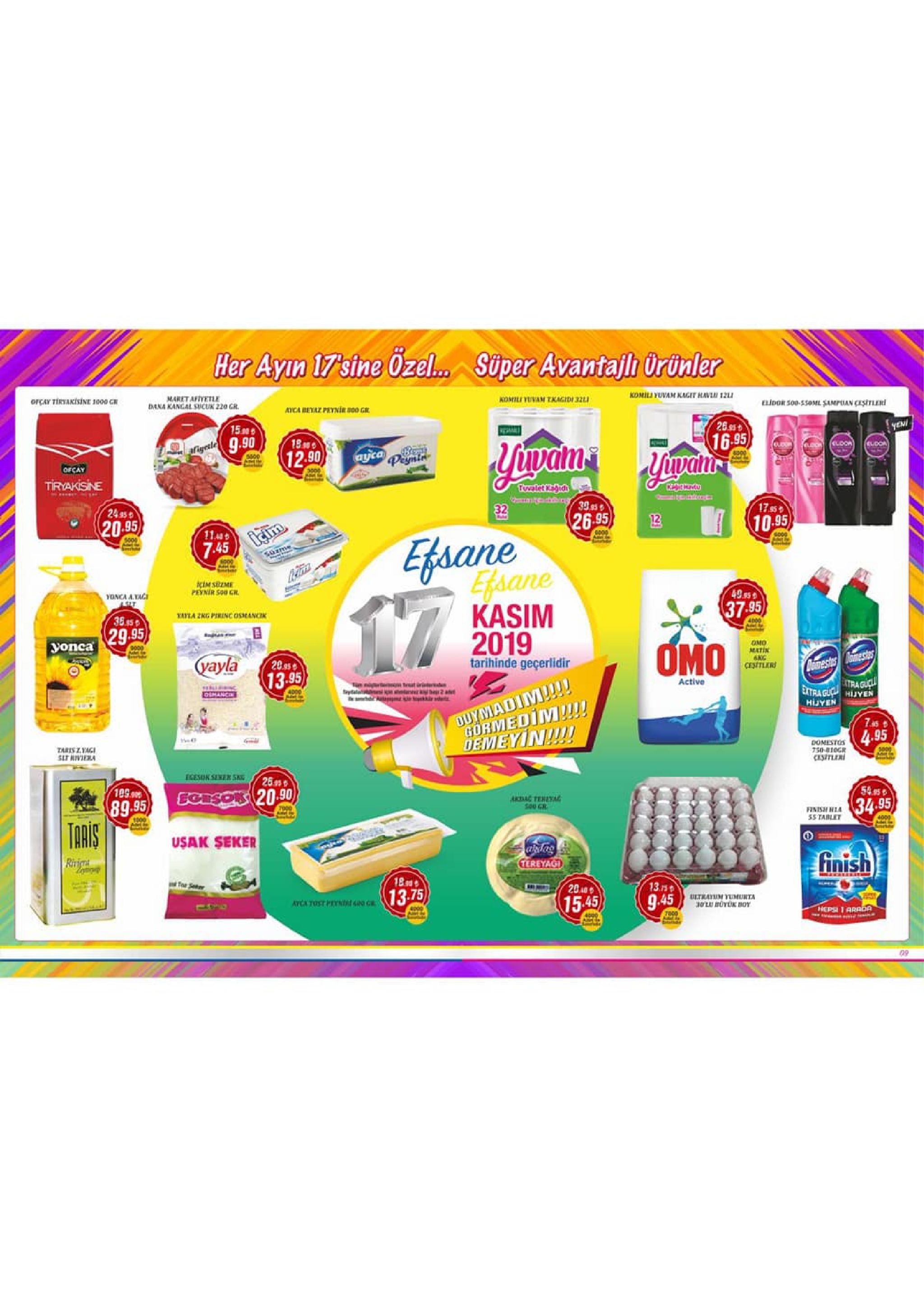 her ayn 17sine ozel.. super avantajli urünler ofcay tiryakisine 1000 g maret afiyetle dana kangal spcuk 220 gr komili yuvam kmgit haviu 12l komili turam taagidi 32l ayca beyaz peynír noo gr elidor s00-550ml sampuan cesitrler 15s iae9.90 26 9s 16.95 18 12.90 yen ich yuvan ayca peyain cldo eldor yuwan ofcay 3000 tiryakisine tovelet kagd 24 ss 20.95 39s 26.95 17 ss 12 11 7.45 10.95 detm 0000 efsane efpane s000 noo0 iim sme peynir s00 gr e yonca atagi 17 4995 kasim 37.95 35 ss 29.95 eala 2kg pirincossmancik 4000 2019 tarihinde geçerlidir yonca bo00 de omo yayla 20 t 13.95 mmati 6ng cesitlers domestrs dmesters ouymadim!!! gormedim!! demeyin!!!! active cihanc ay n a ad00 stra gc extra guc hijyen 2 hijyen 7 taris zyag slt niviera domestos495 750-810gr casitleaí egeson serer 5a 269s 109 borsok 20.90 89.95 taris 54 95 akdac teretac sou gr 34.95 1000 a finish hia 55 tablet 4000 usak seker 15 ritgl fnish gereyagi zyti 18 13.75 for see 20a0 13.rs 9.45 15.45 lteation yumurta hepsi arada 