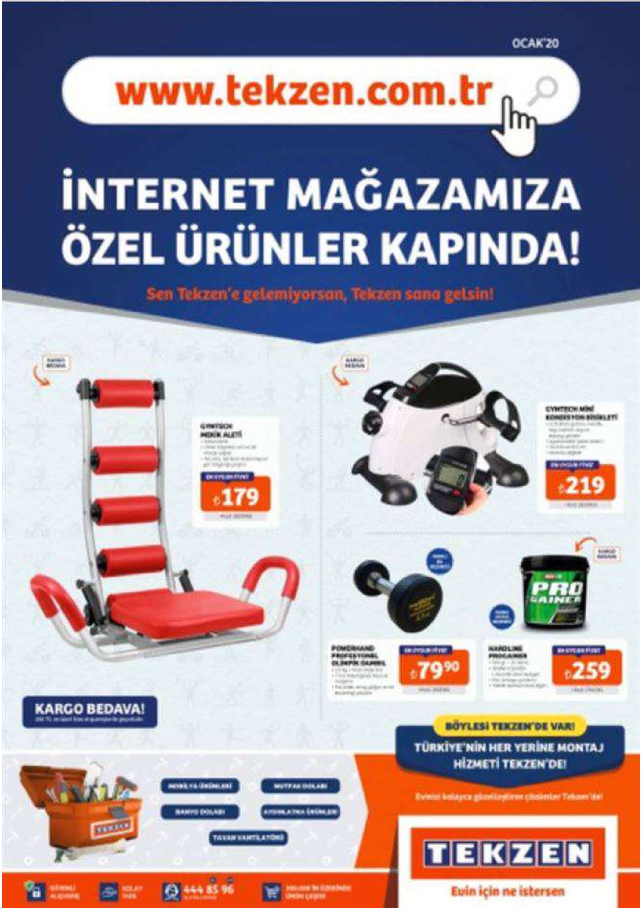 ocak'20 www.tekzen.com.tr internet mağazamiza özel ürünler kapinda! sen tekzen'e gelemiyorsan, tekzen sana gelsin! cymtech miní 219 +179 pro lainea +79 90 259 kargo bedava! böylesi tekzen'de vari türkiye'nin her yerine montaj hizmeti tekzen'de! emeia inir inie banyo dolabi taan vatlaa tekzen euin için ne istersen 444 85 96 molay i. 