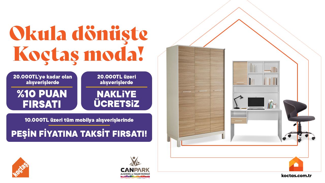 Okula Dönüş ve CanPark Koçtaş Fırsatları 