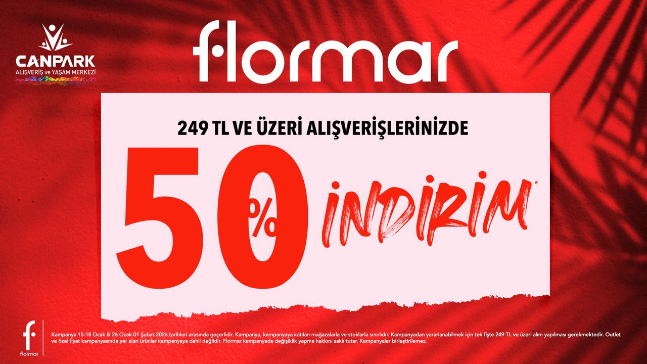 A 50% discount awaits you at CanPark Flormar for purchases of 249 TL and above.