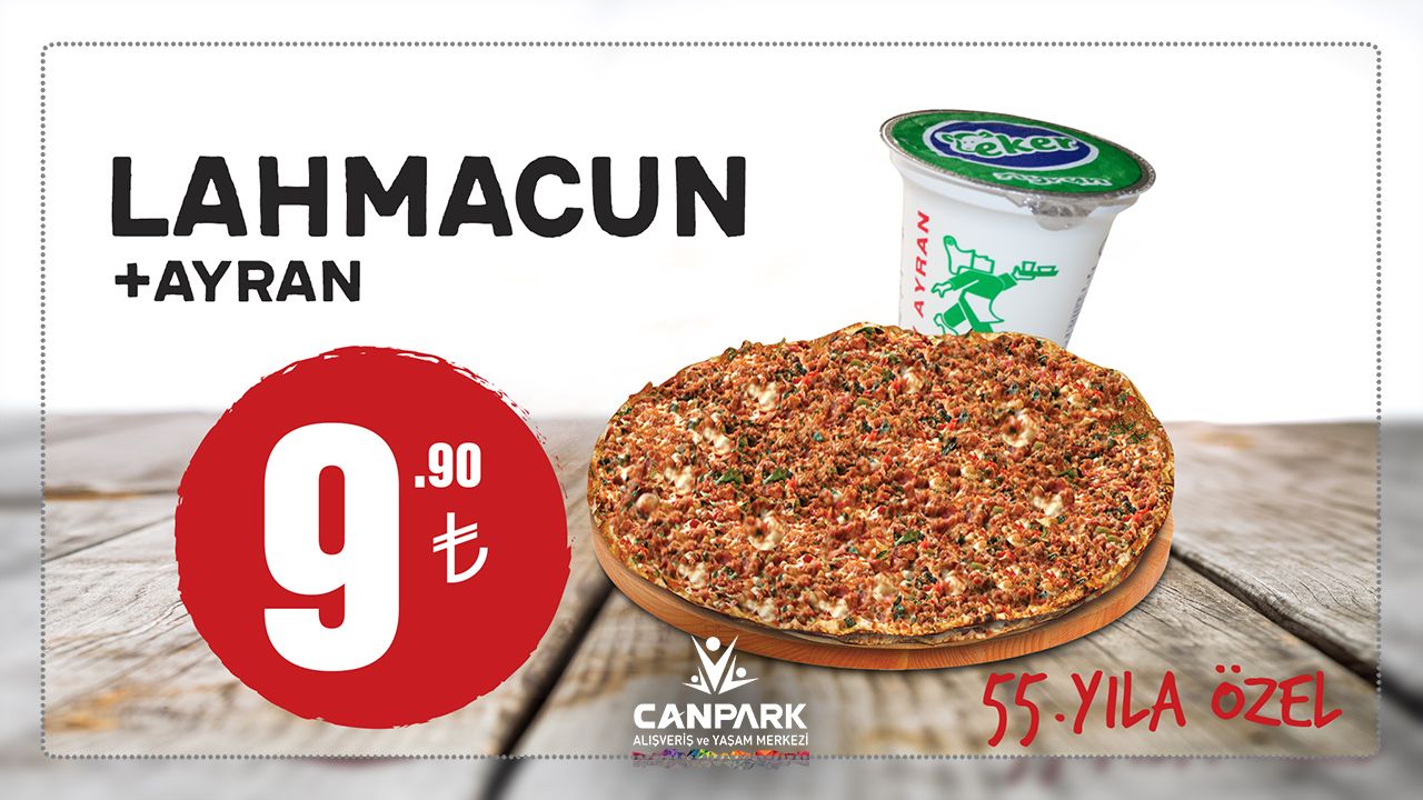 Canpark Hacıoğlu'nda Lahmacun + Ayran sadece 9.90 TL. 