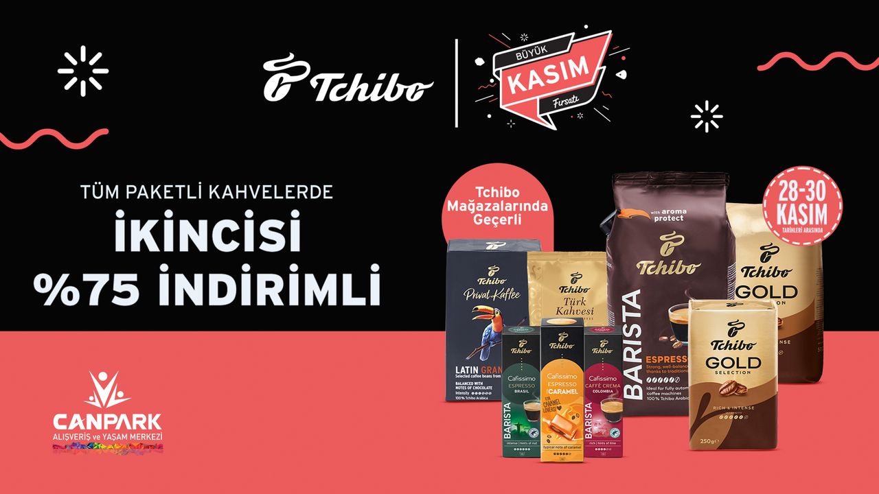 CanPark Tchibo'da tüm paket kahvelerde ikincisi %75 indirimli! 