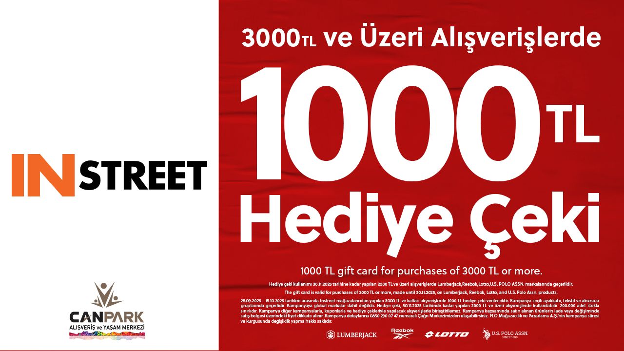 CanPark INstreet'te  3000 TL ve üzeri alışverişe 1000 TL hediye çeki fırsatını kaçırmayın!